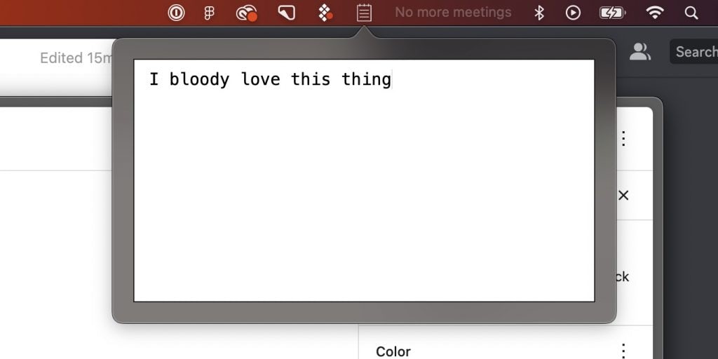 A little textbox app popping out of my menu bar with the text "I bloody love this" 